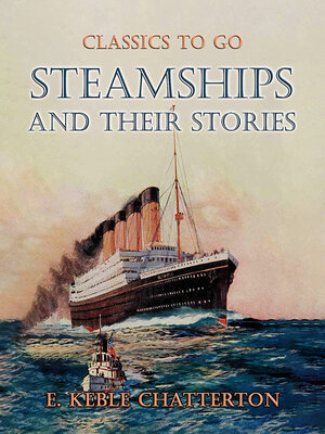 cover image of Steamships and Their Stories